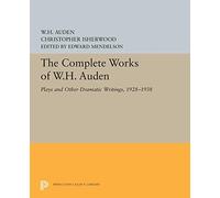 The Complete Works Of W.H. Auden