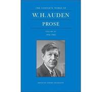 The Complete Works Of W. H. Auden: Prose: Volume Iv, 1956-1962: 4 (Hardcover) W H Auden, (Auteur)