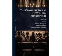 The Complete Works Of William Shakespeare