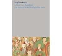 The Complete Works Volume 1: A Survey of Buddhism / The Buddha's Noble Eightfold Path - [Livre en VO] Sangharakshita (Auteur)