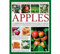 The Complete World Encyclopedia of Apples by Andrew Mikolajski Andrew Mikolajski, (Auteur)