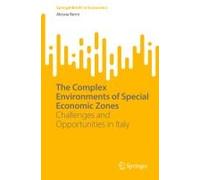 The Complex Environments Of Special Economic Zones