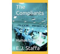 The Compliants: Human by Design