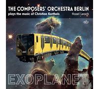The Composers' Orchestra Berlin - Exoplanet.The Composers' Orchestra Berlin Plays T [Import]