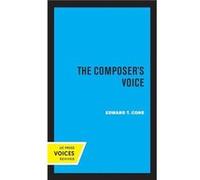 The Composers Voice by Edward T. Cone Hardcover Book Edward T. Cone (Auteur)