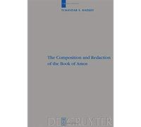 The Composition And Redaction Of The Book Of Amos