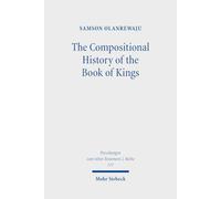The Compositional History of the Book of Kings: An Analysis of the Evaluative Frameworks in 1 Kings 14-2 Kings 25