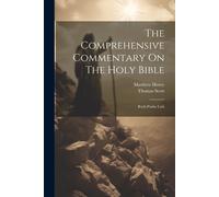 The Comprehensive Commentary On The Holy Bible: Ruth-Psalm Lxiii
