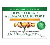 The Comprehensive Guide on How to Read a Financial Report Website by Tage C. Tracy Tage C. Tracy (Auteur)