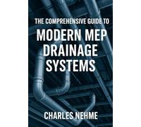 The Comprehensive Guide to Modern MEP Drainage Systems