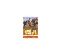 The Compton Cowboys: Young Readers' Edition