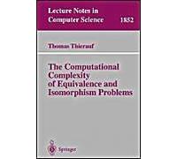 The Computational Complexity Of Equivalence And Isomorphism Problems
