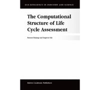The Computational Structure Of Life Cycle Assessment