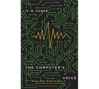 The Computers Voice by Liz W. Faber Liz W. Faber (Auteur)