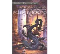 The Conan Chronicles: Volume 2: Hour of the Dragon