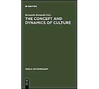 The Concept And Dynamics Of Culture