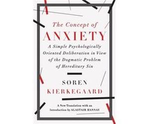 The Concept of Anxiety by Sren Kierkegaard Inconnu (Auteur)