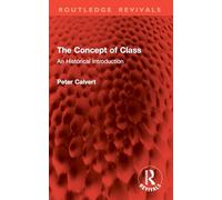 The Concept of Class: An Historical Introduction