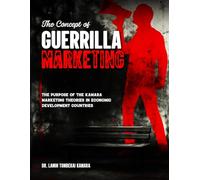 The Concept of Guerilla Marketing