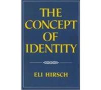 The Concept of Identity Eli Hirsch (Auteur)