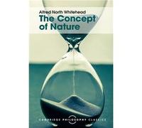 The Concept of Nature - Alfred North Whitehead - Cambridge University Press - Livre en Anglais - Hardback Alfred North WhiteheadAlfred North Whitehead (Auteur)