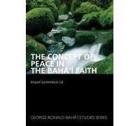 The Concept Of Peace In The Bahá'í Faith