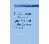 The Concept Of Purity At Qumran And In The Letters Of Paul