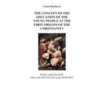 The Concept Of The Education Of The Young People At The First Origins Of The Christianity