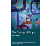 The Concept of Utopia: Student edition