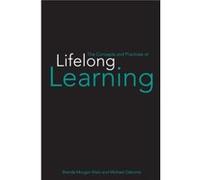 The Concepts and Practices of Lifelong Learning by Brenda MorganKlein Brenda Morgan-Klein, Michael Osborne (Auteur)