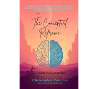 The Conceptual Reframe: I AM MORE THAN A DIAGNOSIS