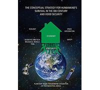 The Conceptual Strategy For Humankind's Survival In The Xxi Century And Food Security
