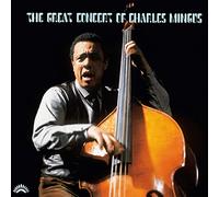 The Concert of Charles Mingus (UHQCD Pressing) [Import]