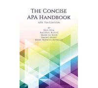 The Concise APA Handbook: APA 7th Edition