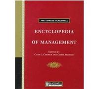 The Concise Blackwell Encyclopedia of Management