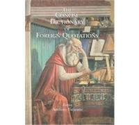 The Concise Dictionary of Foreign Quotations