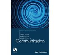 The Concise Encyclopedia of Communication by Donsbach & Wolfgang Late of Technische Universitat Dresden & Germany Wolfgang Donsbach (Auteur)