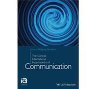 The Concise Encyclopedia of Communication by Donsbach & Wolfgang Late of Technische Universitat Dresden & Germany Donsbach Wolfgang Late of Technische Universitat Dresden Germany (Auteur)