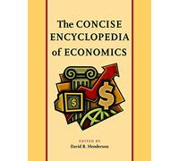 The Concise Encyclopedia of Economics