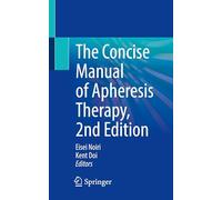 The Concise Manual of Apheresis Therapy