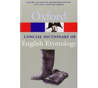 The Concise Oxford Dictionary of English Etymology – Oxford University Press