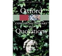 The Concise Oxford Dictionary of Quotations Elizabeth Knowles (Auteur)