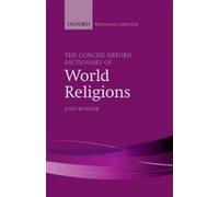 The Concise Oxford Dictionary Of World Religions