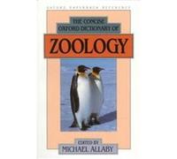 The Concise Oxford Dictionary of Zoology Michael Allaby (Auteur)