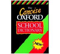 The Concise Oxford School Dictionary