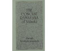 The Concise Ramayana of Valmiki Venkatesananda (Auteur)