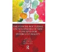 The Concise Routledge Encyclopaedia Of New Concepts For Interculturality