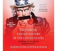 The Concise Untold History of the United States
