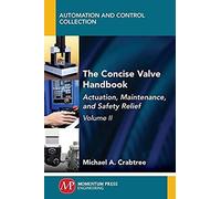 The Concise Valve Handbook, Volume Ii