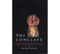 The Conclave Michael Walsh (Auteur)
